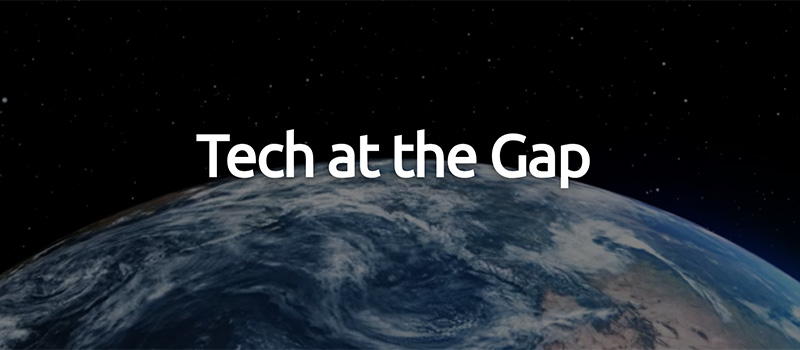 An image of the planet Earth with the text Tech at the Gap over it